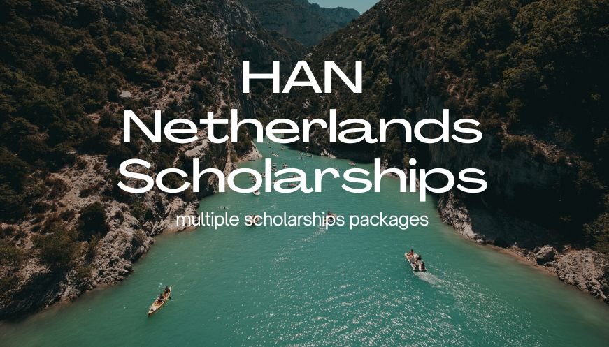 HAN University Netherlands Scholarships 2023-2024
